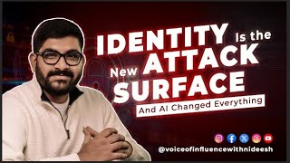 Identity Is the New Attack Surface — And AI Changed Everything