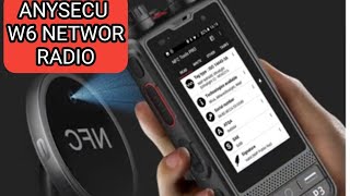 ANYSECU W6 -NETWORK RADIO - ANDROID 8.1 , 4G