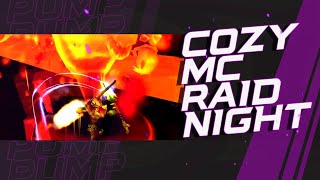 World Tour Raid Night – A Cozy MC Run | 11/13/2024