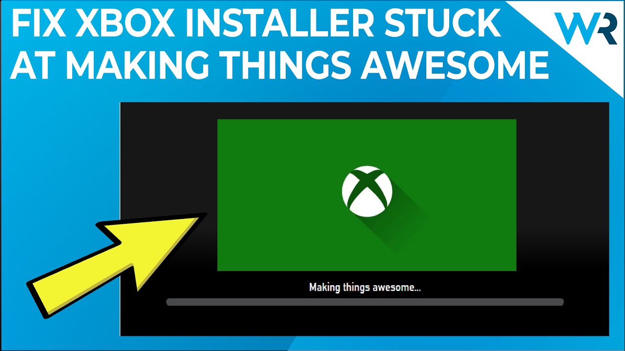 Xbox Installer Stuck At Making Things Awesome? Fix It Now! - YouTube