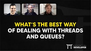 iOS DEV: What's The Best Way Of Dealing With Threads And Queues? | ED Clips