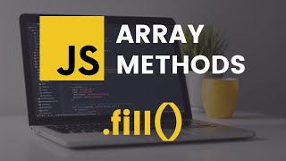 Fill method in array || EXCELLENT CODE WITH AJ