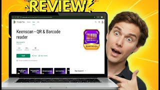 Keenscan QR Barcode Scanner App Review Legit or Scam Test