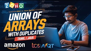 Union of Arrays with Duplicates in Tamil | DSA in Java | dsa tamil | #dsaintamil