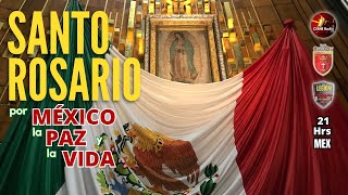 Martes 28/ENE. Santo Rosario por México, la vida y la paz