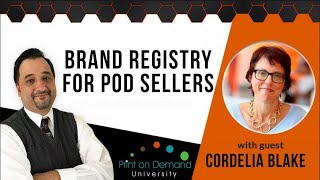 Amazon Brand Registry for PoD Sellers