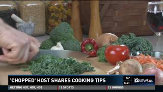 Chopped host shares cooking tips