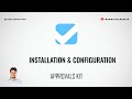 How to install and configure Approvals Kit ?