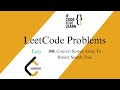 LeetCode 108 | Convert Sorted Array to Binary Search Tree | Easy | If Code Else Learn