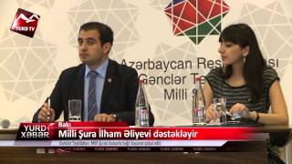 Milli Şura İlham Əliyevi dəstəkləyir