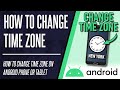 How to Change Time Zone on Android Phone or Tablet