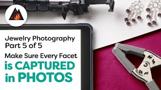 How to Photograph Jewelry with Your Smart Phone - Capturing Facets