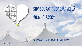 Suviseurat Pudasjärvellä 2024, perjantai 28.6. kello 17:00