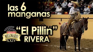 6 de 6 MANGANAS A PIE y A CABALLO - Pillin Rivera - Campeonato Millonario 2021 THV