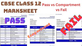 cbse class 12th Marksheet | Pass vs Compartment vs Fail | cbse class 12 2023 exam ....