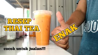 RESEP THAI TEA ENAK YANG SESUNGGUHNYA!!! RESEPNYA GAMPANG, COCOK UNTUK YANG BARU JUALAN. ! ! !