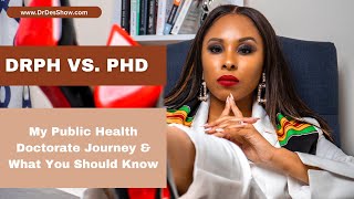 DrPH vs. PhD: My Public Health Doctorate Journey & What You Should Know