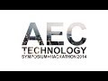 AEC Technology Symposium 2014: Data Driven Design Session I