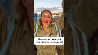 Las mujeres guerreras de Israel celebrando 💪🇮🇱🎉