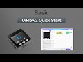 Basic | UIFlow 2.0 Device Basic Tutorial