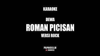 ROMAN PICISAN - DEWA (KARAOKE) VERSI ROCK