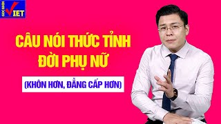 10 câu nói thức tỉnh đời phụ nữ - Góc Nhìn Việt