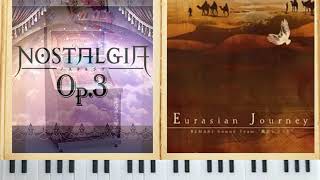 ♫ [ノスタルジア Op.3] Eurasian Journey/BEMANI Sound Team \