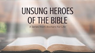 Onesiphorus | Unsung Heroes of the Bible