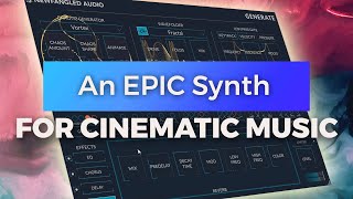 An EPIC Synth Plugin For Cinematic Music and Sound Design 🔥 | Newfangled Audio Generate
