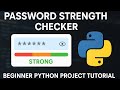 Password Strength Checker in Python | Beginner Python Project Tutorial