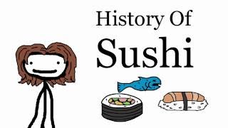 A Brief History of Sushi -- Food Fridays