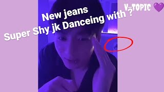 Jungkook  Live stream🔴 on TikTok (Eng SuB)/jk Newjeans super shy Dance 230830