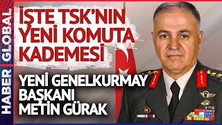 YAŞ Kararları Belli Oldu Yeni Genelkurmay Başkanı Metin Gürak Oldu İşte TSK'nın Yeni Komuta Kademesi