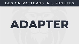 Adapter - Design Patterns in 5 minutes