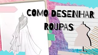 COMO DESENHAR ROUPAS SEM CROQUI DE MODA | Desenho de moda passo a passo