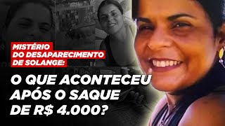 O MISTERIOSO CASO DE DESAPARECIMENTO DE SOLANGE APARECIDA