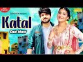 Sapna new song | katal | sapna choudhary new song | mohit sharma new Song