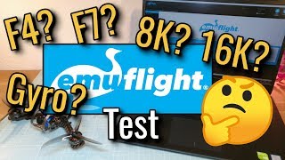 EmuFlight 0.1.0 - F4 or F7 Gyro? 🤔 8K or 16K PID and Gyro Looptime? MPU6000 vs ICM20602 - Test