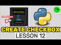How To Create Checkbox? - Python Customtkinter Lesson 12
