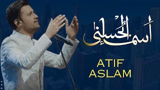 Asma-ul-Husna | The 99 Names | Atif Aslam @cokestudio #pakistanroaddrive