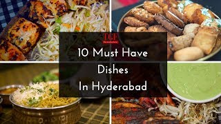 10 Must try Hyderabadi Dishes | Indian Street Food | Hyderabad