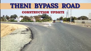 Theni Bypass Road Construction Update 2021 | Dindigul Theni Kumily Highway | Western Byapss Road