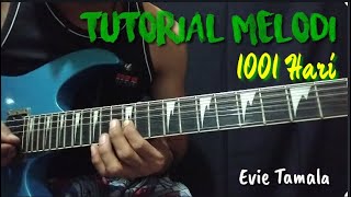 Tutorial Melodi || 1001 Hari || Evie Tamala