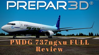 [P3D] PMDG 737ngxu FULL Review