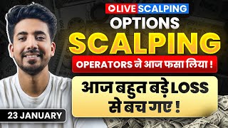 Live Intraday Trading || Nifty Option Scalping || 23 January || Option Buying