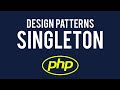 Singleton Design Pattern in PHP | Quick Programming Tutorial