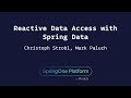 Reactive Data Access with Spring Data - Christoph Strobl, Mark Paluch
