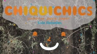 Mamá maga - Chiquichic de Sole Rebelles