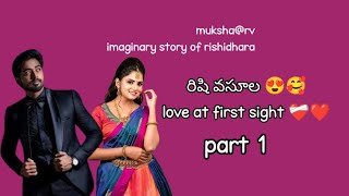 imaginary story of rishidhara / part 1/ love at first sight cute muksha🥰🥰🥰🥰🥰🥰