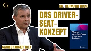 Verhandlungen: Harvard-Konzept war gestern - das Driver-Seat-Konzept von Dr. Hermann Rock